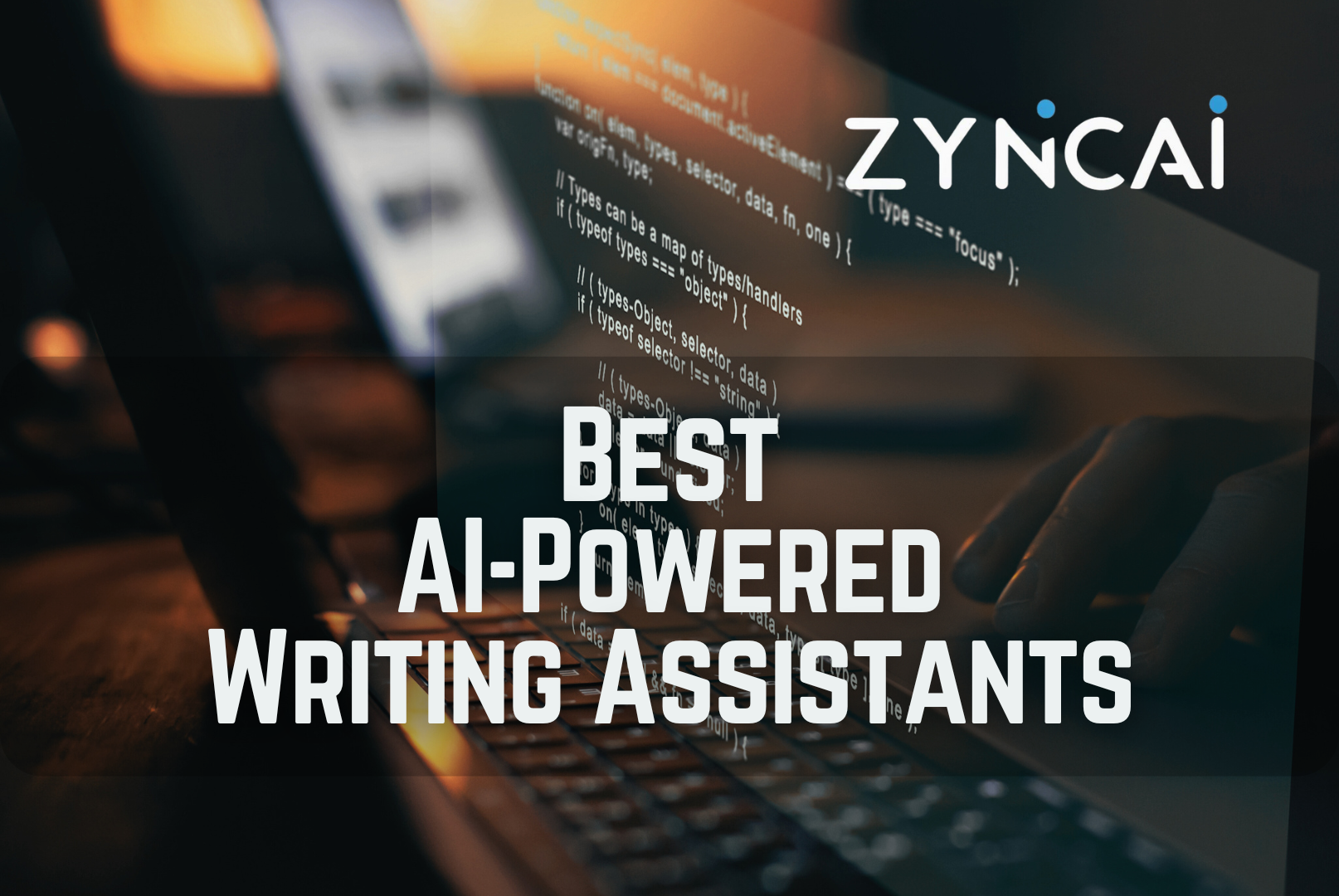 Best AI-Powered Writing Assistants