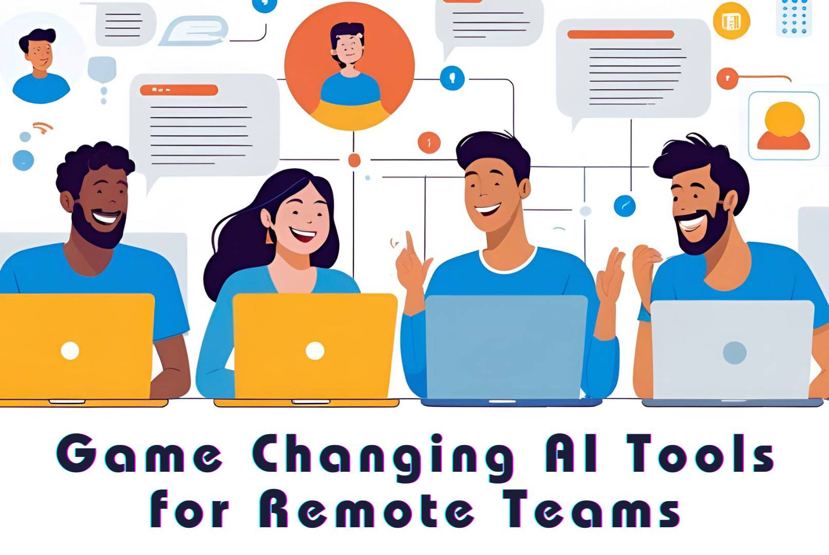 Must-Have AI Tools for Remote Team Productivity
